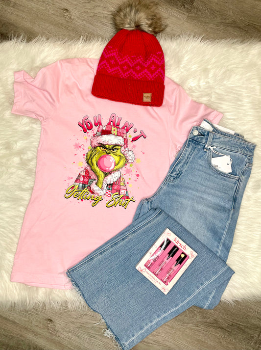 You Aint Getting S***