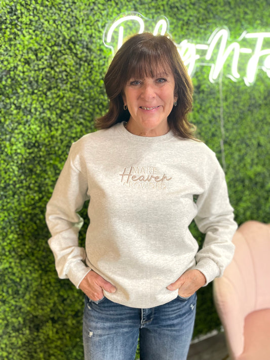 Make Heaven Crowded Embroidered Sweatshirt