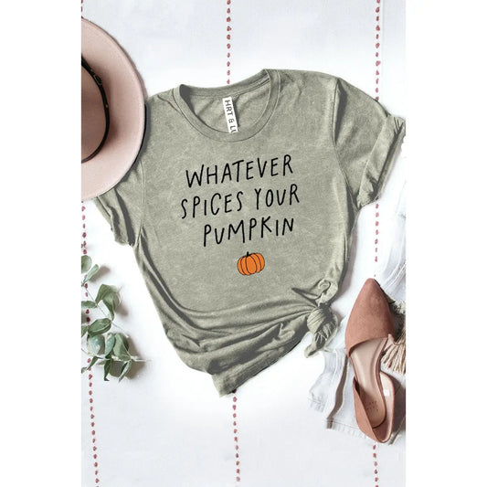 Whatever Spices Your Pumpkin Tee
